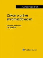 Kateřina Jamborová: Zákon o právu shromažďovacím Komentář