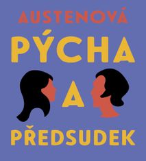 Jane Austenová: Pýcha a předsudek