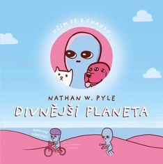 Pyle Nathan W.: Divnější planeta