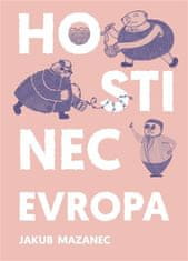 Jakub Mazanec: Hostinec Evropa