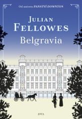 Julian Fellowes: Belgravia