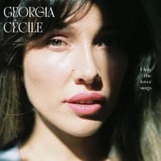 Georgia Cecile: Only The Lover Sings