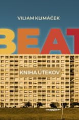 Viliam Klimáček: Beat - kniha útekov