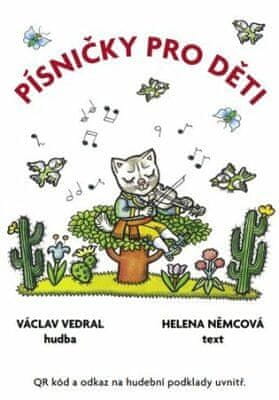 Helena Němcová;Václav Vedral;děti: Písničky pro děti