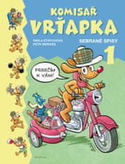 Etrychová Pavla: Komisař Vrťapka - Sebrané spisy 1