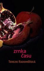 Terezie Radoměřská: Zrnka času