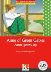 Helbling Languages HELBLING READERS Red Series Level 3 Anne of Green Gables - Anne Grows Up + audio CD (Lucy Maud Montgomery)