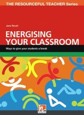 Helbling Languages RESOURCEFUL TEACHER SERIES Energising your classroom