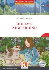 Helbling Languages HELBLING READERS Red Series Level 1 Holly´s New Friend + Audio CD ( Martyn Hobbs)