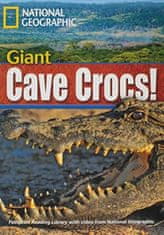 National Geographic FOOTPRINT READING LIBRARY: LEVEL 1900: GIANT CAVE CROCS! (BRE) with Multi-ROM