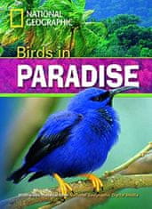 National Geographic FOOTPRINT READING LIBRARY: LEVEL 1300: BIRDS IN PARADISE (BRE)