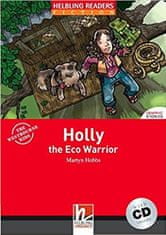 Helbling Languages HELBLING READERS Red Series Level 2 Holly the Eco Warrior + Audio CD (Martyn Hobbs)