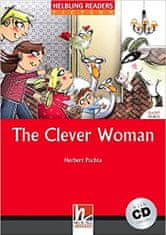 Helbling Languages HELBLING READERS Red Series Level 1 The Clever Woman + Audio CD (Herbert Puchta)