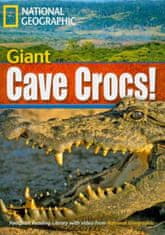 National Geographic FOOTPRINT READING LIBRARY: LEVEL 1900: GIANT CAVE CROCS! (BRE)