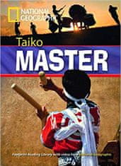 National Geographic FOOTPRINT READING LIBRARY: LEVEL 1000: TAIKO MASTER (BRE)