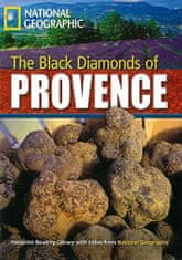 National Geographic FOOTPRINT READING LIBRARY: LEVEL 2200: THE BLACK DIAMONDS OF PROVENCE (BRE)