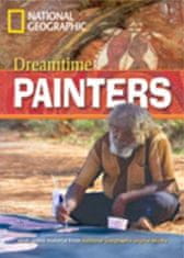 National Geographic FOOTPRINT READING LIBRARY: LEVEL 800: DREAMTIME PAINTERS (BRE)