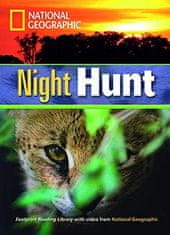 National Geographic FOOTPRINT READING LIBRARY: LEVEL 1300: NIGHT HUNT (BRE)