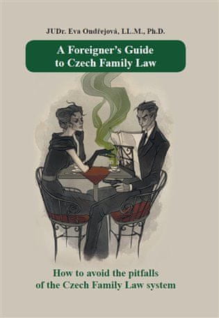 Eva Ondřejová: A Foreigner’s Guide to Czech Family Law