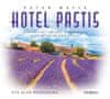 Mayle Peter: Hotel Pastis