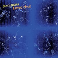 Jakub Noha Band: Lovec chvil (2x CD)