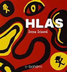 Irena Irisová: Hlas