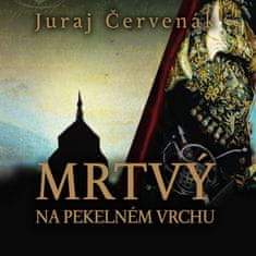 Červenák Juraj: Mrtvý na Pekelném vrchu