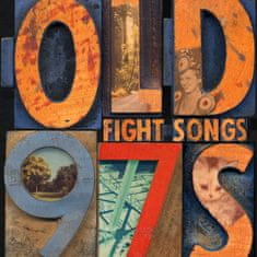 Old 97's: Fight Songs (Deluxe Edition) (3x LP)