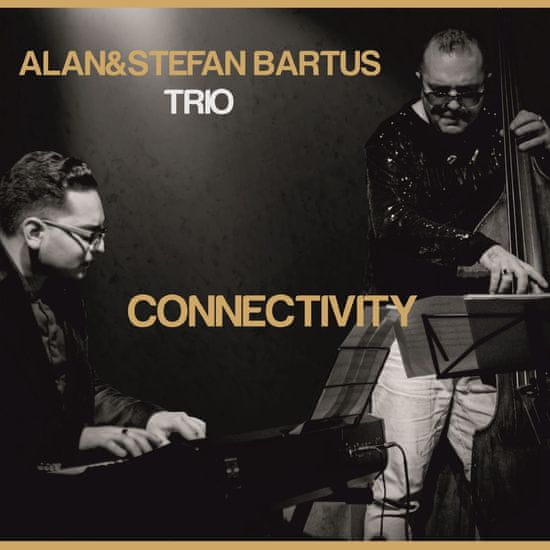 Alan & Štefan Bartuš Trio: Connectivity