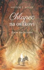 Nestor T. Kolee: Chlapec na oslíkovi - Život nie je výlet