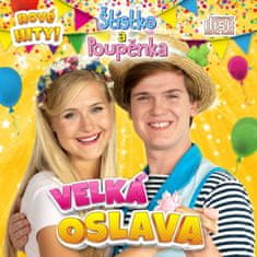 Štístko a Poupěnka: Velká oslava