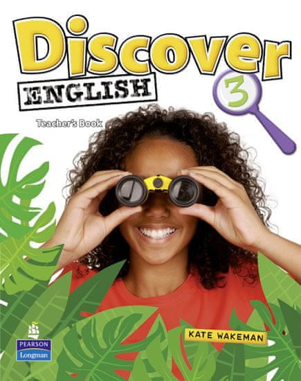 Kate Wakeman: Discover English Global 3 Teacher´s Book