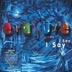 Erasure: I Say I Say I Say (2021 Expanded Edition) (2x CD)