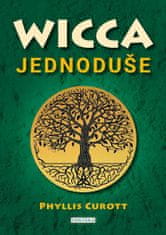 Phyllis Curott: Wicca jednoduše