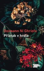 Ní Ghríofa Doireann: Přízrak v hrdle