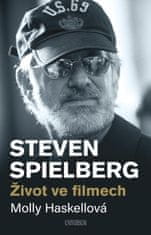 Haskellová Molly: Steven Spielberg – Život ve filmech