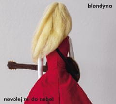 Blondýna: Nevolej mi do nebe