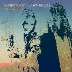 Plant Robert, Krauss Alison: Raise The Roof