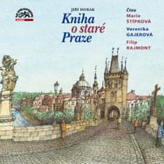 Horák Jiří: Kniha o staré Praze (2x CD)