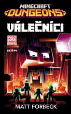 Forbeck Matt: Minecraft - Válečníci