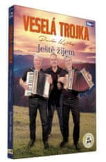 Veselá Trojka: Ještě žijem (CD + DVD)