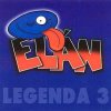 Elán: Legenda 3