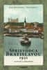 Karl Benyovszky: Sprievodca Bratislavou 1931 - Slovom a obrazom