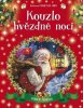 Marcello Corti: Kouzlo hvězdné noci - Vánoční pohádka