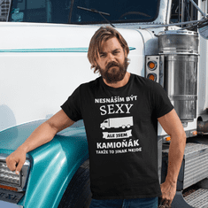 Fenomeno Pánské tričko Nesnáším být sexy kamioňák - černé Velikost: 4XL