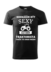 Fenomeno Pánské tričko Nesnáším být sexy traktorista - černé Velikost: XL