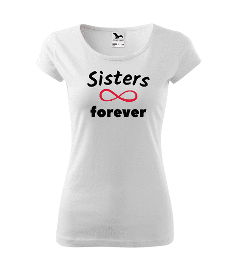 Fenomeno Dámské tričko sisters forever - bílé Velikost: XS