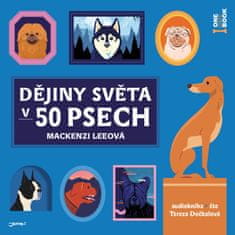 Leeová Mackenzi: Dějiny světa v 50 psech -MP3-CD