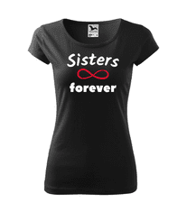 Fenomeno Dámské tričko sisters forever - černé Velikost: XS