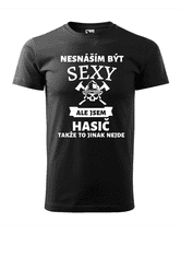 Fenomeno Pánské tričko Nesnáším být sexy hasič - černé Velikost: XL